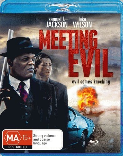 Blu-ray cover for Meeting Evil featuring Samuel L. Jackson and Luke Wilson.