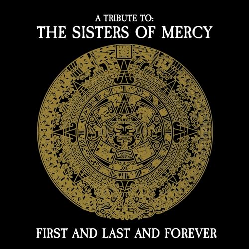 CD cover for “First And Last And Forever,” a tribute to The Sisters of Mercy.