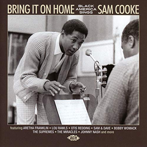 CD cover: Sam Cooke, “Bring It On Home – Black America Sings.”