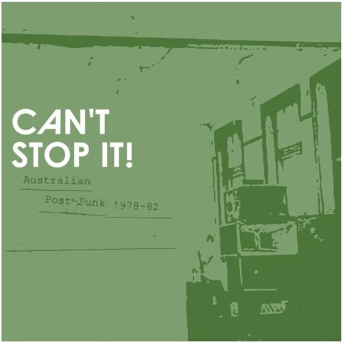 Album cover for “Can’t Stop It!” featuring green text and sketched buildings.