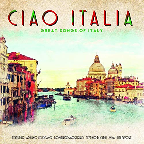 Album cover for "Ciao Italia" featuring a Venetian canal scene.