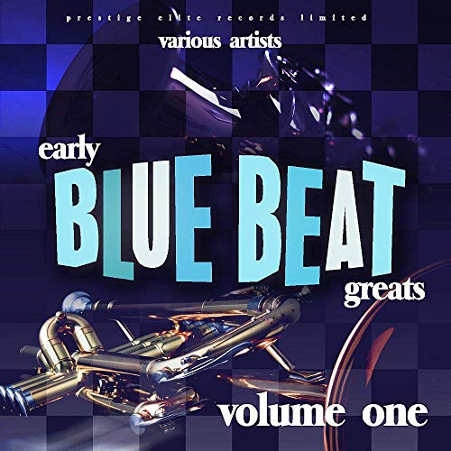 CD cover for “Early Blue Beat Greats. Vol. 1” with brass instruments.