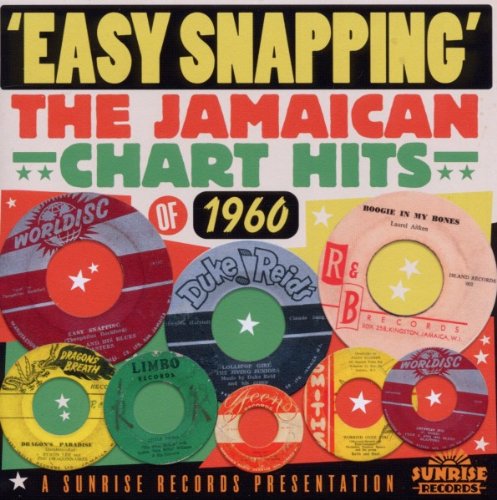 "Album cover with multicolored vinyl records and text 'Easy Snapping: Jamaican Chart Hits 1960'."