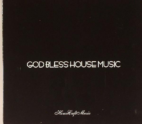 Black CD case with white text: "God Bless House Music.