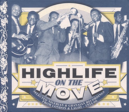 CD cover: vintage band photo with "Highlife On The Move" text.