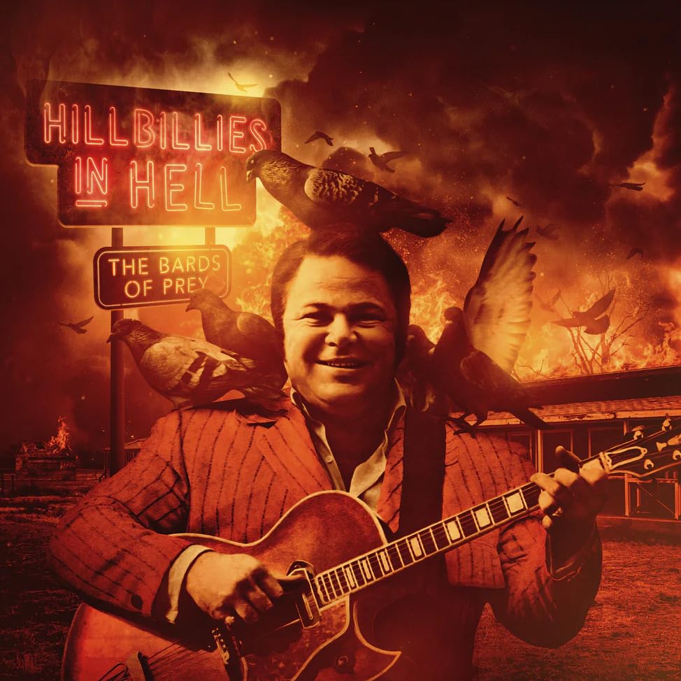 Man with guitar, fiery background, and “Hillbillies In Hell” sign.