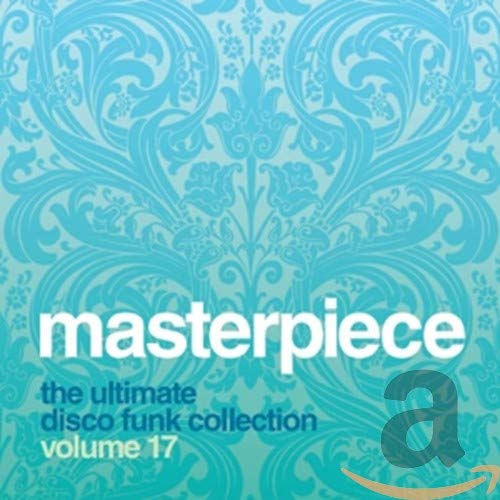 CD cover for “Masterpiece: The Ultimate Disco Funk Collection, Vol. 17”.