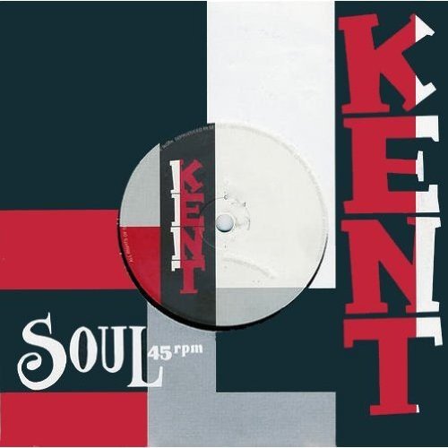 Vinyl record label with red and white “Kent Soul” text, 45 rpm.