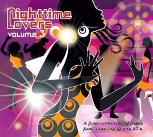CD cover for “Nighttime Lovers, Vol. 3” featuring dancing silhouettes.