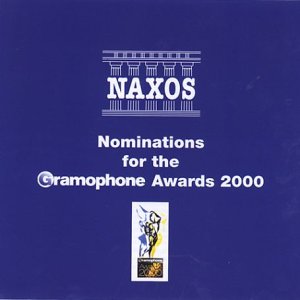 CD cover for "Nominations for the Gramophone Awards 2000" by Naxos.