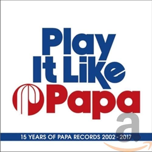 CD cover for “Play It Like Papa” with red and blue text.