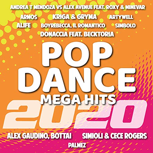 CD cover for “Pop Dance Mega Hits 2020” with artist names.