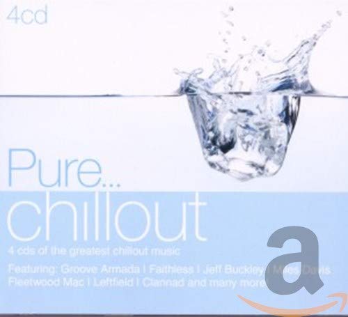 CD cover for “Pure… Chillout” featuring water splash imagery.