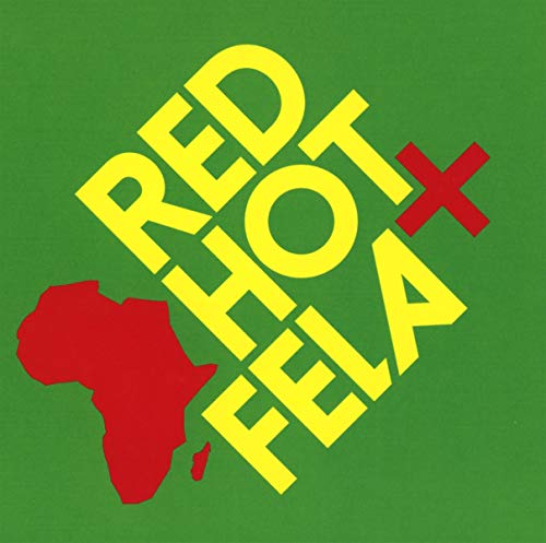 Album cover: "Red Hot + Fela" with yellow text and a red Africa map.