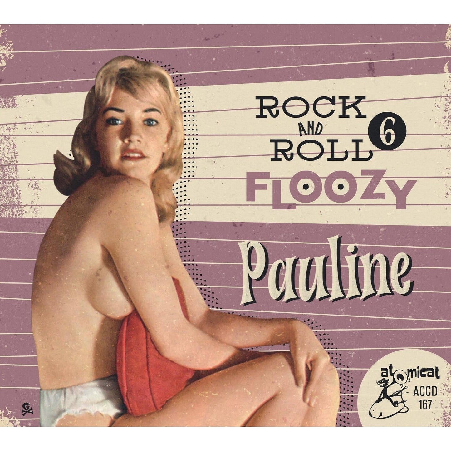 Vintage-style album cover featuring a blonde pin-up woman with text Rock and Roll Floozy.