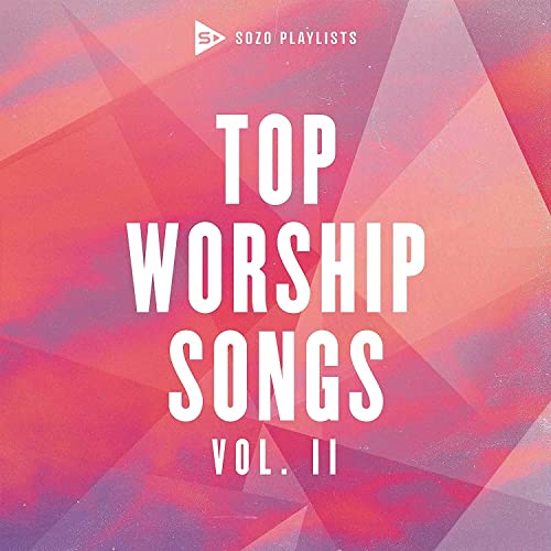 CD cover for “Sozo Playlists Top Worship Songs Vol. II” with red and purple abstract design.