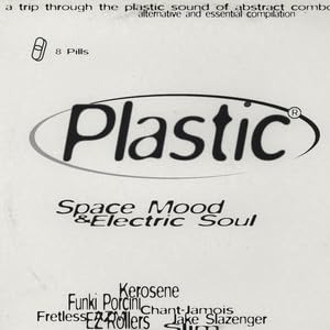 Vinyl record cover with "Plastic Space Mood & Electric Soul" text.