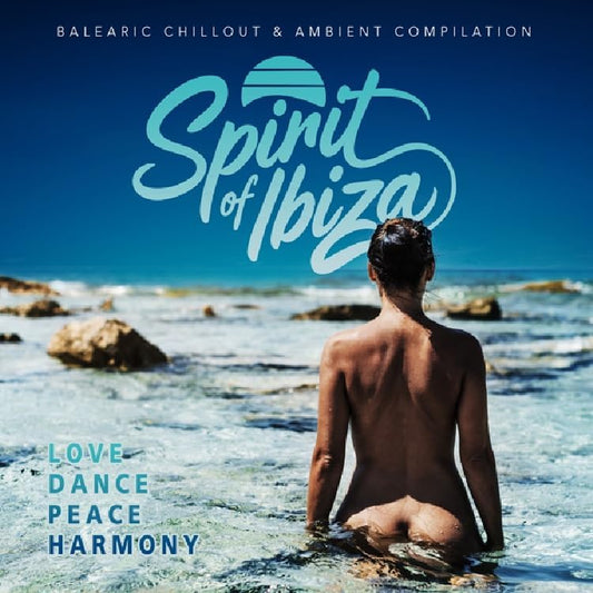 CD cover: man at beach, text “Spirit of Ibiza”, blue and white.
