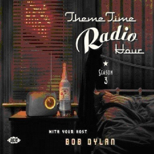 CD cover for "Theme Time Radio Hour - Season 3" with Bob Dylan.