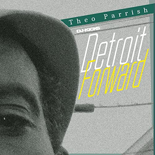 Album cover featuring a grainy close-up of a face and the text Detroit Forward.