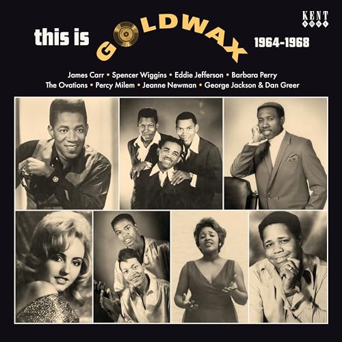 Album cover for "This Is Goldwax 1964-1968" featuring portraits of soul musicians.