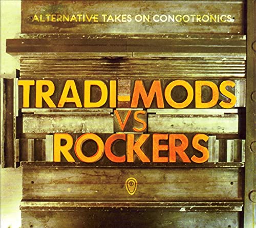 CD cover for “Tradi-Mods Vs Rockers” with orange text on woodgrain.
