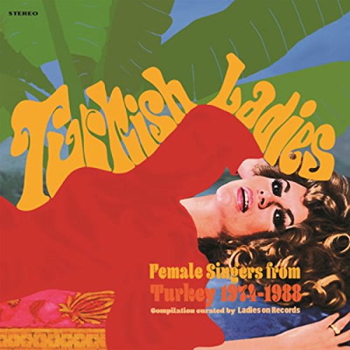 CD cover: "Turkish Ladies" features a reclining woman and tropical leaves.