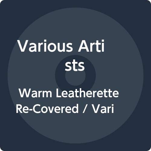Dark navy vinyl record with white text: "Various Artists - Warm Leatherette.