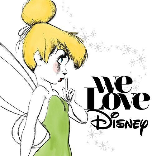 “We Love Disney” CD cover featuring a sketch of Tinkerbell.