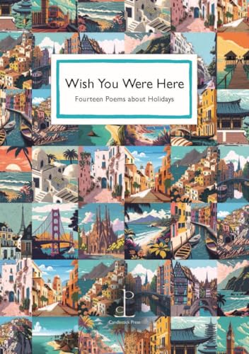 Book cover featuring a collage of travel illustrations with the title Wish You Were Here.