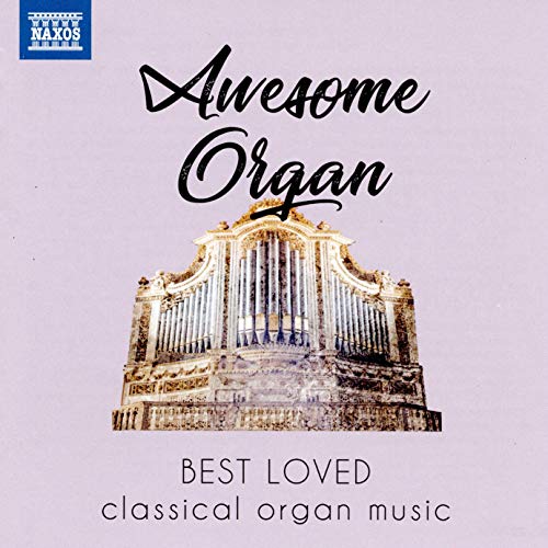 CD cover for “Awesome Organ” featuring a golden pipe organ.