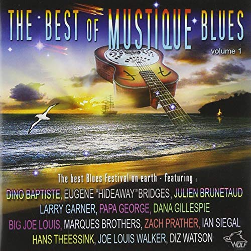 CD cover: “Best of Mustique Blues Vol. 1” with guitar and ocean scene.