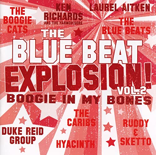 CD cover for “Blue Beat Explosion Boogie In My Bones” with red and white design.