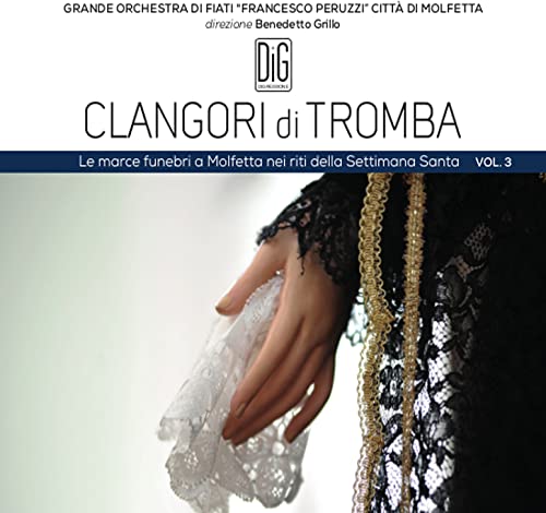 CD cover: lace-covered hand with text "Clangori di Tromba, Vol. 3".