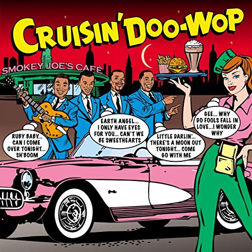 Colorful album cover for "Cruisin' Doo-Wop" featuring a car, band, and waitress.