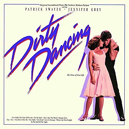 Dirty Dancing soundtrack album cover featuring Patrick Swayze and Jennifer Grey.