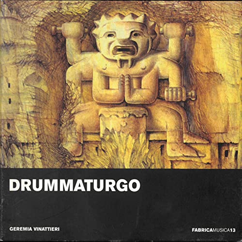 CD cover with a carved stone figure and text "DRUMMATURGO".