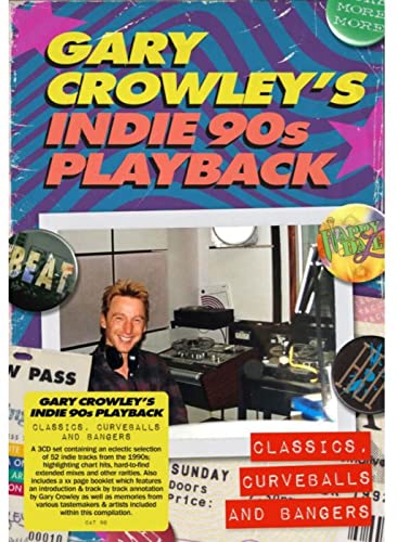 CD cover for “Gary Crowley’s Indie 90s Playback” with a man and music equipment.
