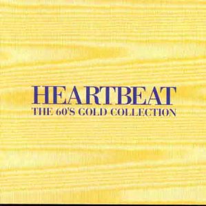 CD cover for “Heartbeat - The 60’s Gold Collection” with yellow woodgrain.
