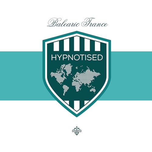 CD cover: shield with world map, text “Hypnotised” and “Balearic Trance”.