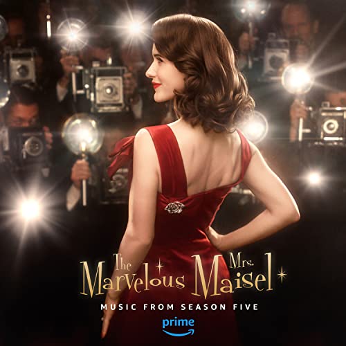 CD cover featuring Rachel Brosnahan as Midge Maisel surrounded by cameras.