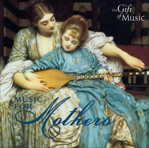 CD cover: mother and child with a lute, titled "Music for Mothers".