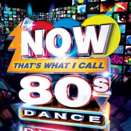 CD cover for “Now That’s What I Call 80s Dance!” with colorful graphics.