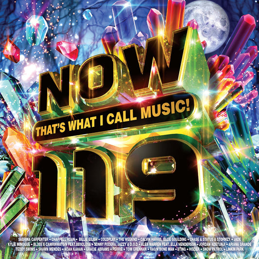 NOW That's What I Call Music 119 album cover featuring glowing crystals and text.