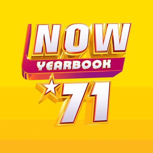 Yellow background with "NOW Yearbook '71" text and a starburst.