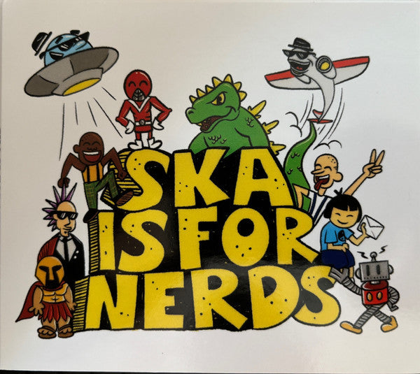 CD cover: colorful cartoon monsters and lettering reading "Ska Is For Nerds".