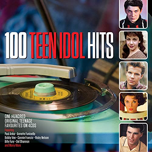 CD cover for "100 Teen Idol Hits" with portraits and a record player.
