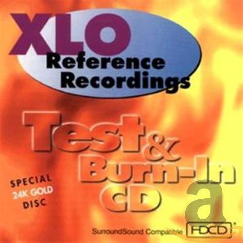 CD cover with orange flames, text “Test & Burn-In”, and “XLO Reference Recordings”.