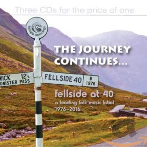 CD cover: mountain landscape with text “The Journey Continues… Fellside At 40”.
