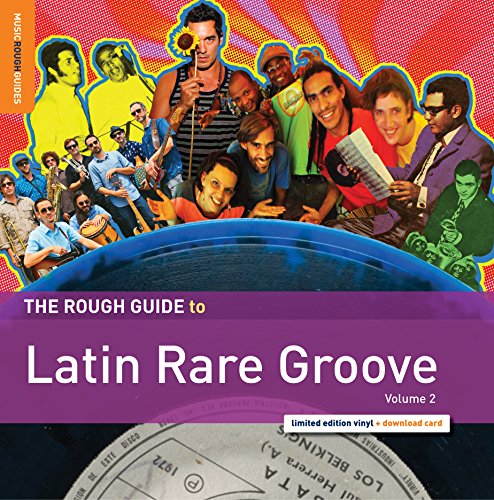 CD cover for “Latin Rare Groove, Volume 2” featuring diverse musicians.